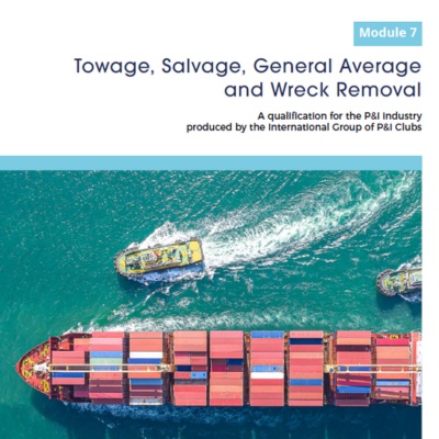 Module 7: Towage, Salvage, GA and Wreck Removal