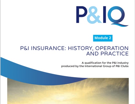 Module 2 - P&I Insurance: History, Operation & Practice